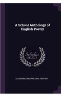 A School Anthology of English Poetry