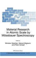Material Research in Atomic Scale by Mössbauer Spectroscopy