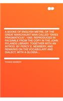A Booke of Englysh Metre, of the Great Marchaunt Man Called 