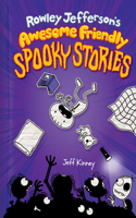 Rowley Jefferson's Awesome Friendly Spooky Stories (the Awesome Friendly Kid Series): From the Creator of Diary of a Wimpy Kid(3 Awesome Friendly Kid)