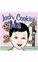 Josh, Cookies, and Me