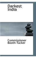 Darkest India