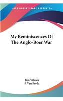 My Reminiscences Of The Anglo-Boer War: (English)