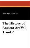 The History of Ancient Art Vol. 1 and 2