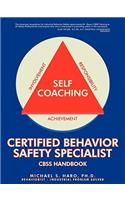 Certified Behavior Safety Specialist