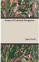 Primer of Celestial Navigation