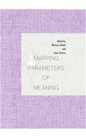 Mapping Parameters of Meaning