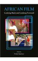 African Film: Looking Back and Looking Forward