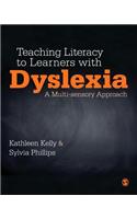 Teaching Literacy to Learners with Dyslexia