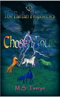 Chosen Four: The Faelan Prophecies, Book One