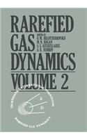 Rarefied Gas Dynamics