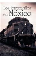 Los ferrocarriles en México