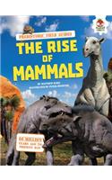 The Rise of Mammals