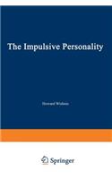 Impulsive Personality