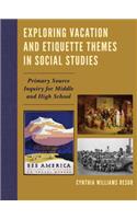 Exploring Vacation and Etiquette Themes in Social Studies
