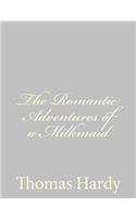Romantic Adventures of a Milkmaid