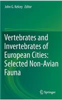 Vertebrates and Invertebrates of European Cities:Selected Non-Avian Fauna