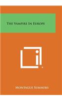 The Vampire in Europe