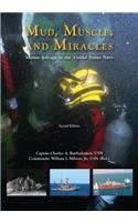 Mud, Muscle, and Miracles: Marine Salvage in the United States Navy