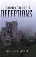 Journey to Fight Deceptions