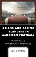 Asians and Pacific Islanders in American Football