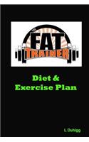 Fat Trainer Diet & Exercise Plan