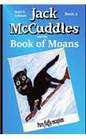 Jack McCuddles and The Book of Moans