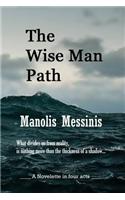 The Wise Man Path