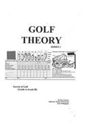 Golf Theory - Secrets of Golf (Guide to break 80)