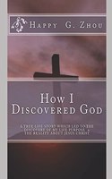How I Discovered God
