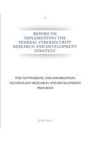 Report on Implementing the Federal Cybersecurity Research and Development Strategy