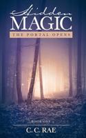 Hidden Magic: The Portal Opens
