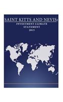 Saint Kitts and Nevis: Investment Climate Statement 2015