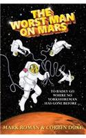 The Worst Man on Mars