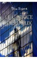 Le Caprice Des Dieux