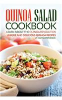 Quinoa Salad Cookbook - Learn about the Quinoa Revolution: Unique and Delicious Quinoa Recipes