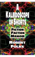 A Kaleidoscope of Shorts