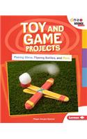 Toy and Game Projects: Making Slime, Flipping Bottles, and More