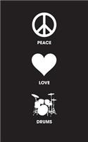 Peace Love Drums - Lined Journal