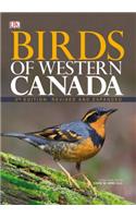 Birds of Western Canada 2nd Edition