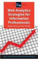 Web Analytics Strategies for Information Professionals