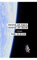 House of Fact, House of Ruin