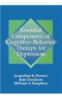 Essential Components of Cognitive-Behavior Therapy for Depression