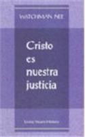 Cristo Es Nuestra Justicia