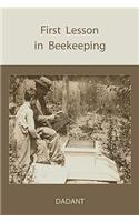 First Lessons in Beekeeping