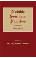 Notable Southern Families. Volume IV