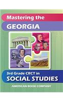 Mastering the Georgia 3rd Grade CRCT in Social Studies