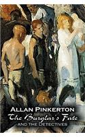 Burglar's Fate and the Detectives by Allan Pinkerton, Fiction, Action & Adventure, Mystery & Detective