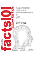 Studyguide for Pathology and Intervention in Musculoskeletal Rehabilitation CD by Bpt, ISBN 9781416002512