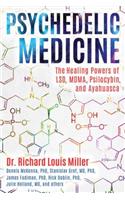 Psychedelic Medicine